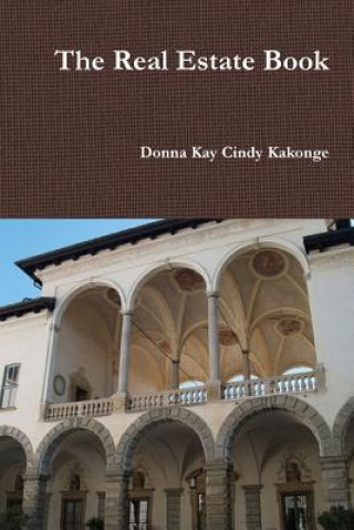 Kniha Real Estate Book Donna Kay Cindy Kakonge