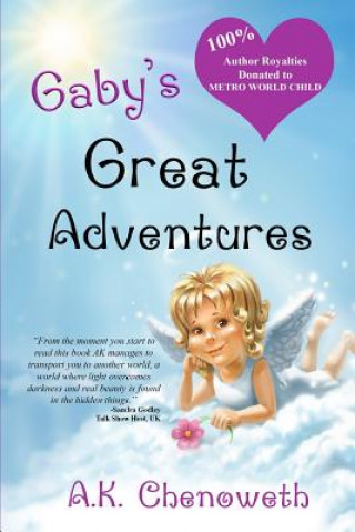 Kniha Gaby's Great Adventures A. K. Chenoweth