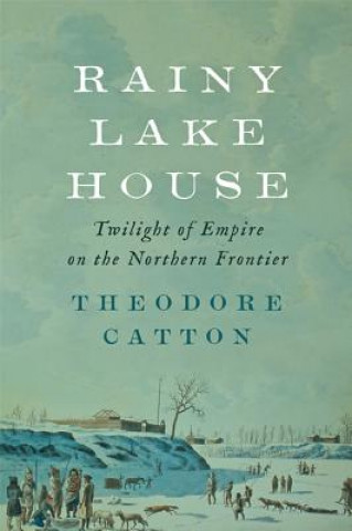 Книга Rainy Lake House Theodore Catton