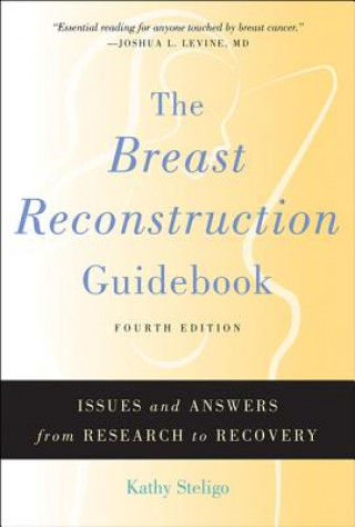 Książka Breast Reconstruction Guidebook Kathy Steligo