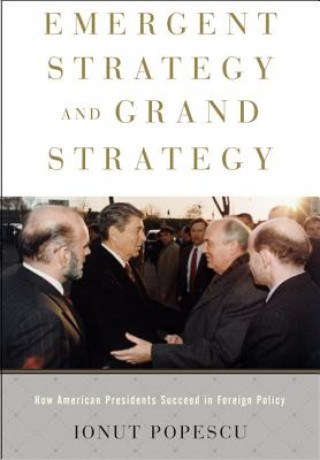 Livre Emergent Strategy and Grand Strategy Ionut Popescu