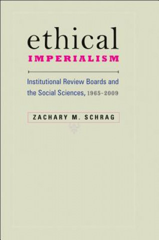 Książka Ethical Imperialism Zachary M. Schrag