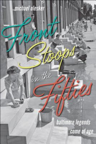 Книга Front Stoops in the Fifties Michael Olesker