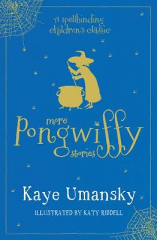 Kniha More Pongwiffy Stories Kaye Umansky