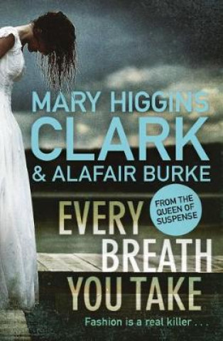Könyv Every Breath You Take Mary Higgins Clark