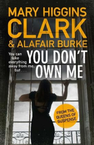 Knjiga You Don't Own Me Mary Higgins Clark