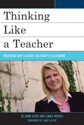 Kniha Thinking Like a Teacher Jo-Anne Kerr