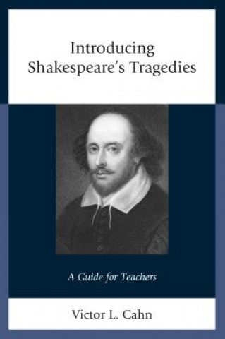 Livre Introducing Shakespeare's Tragedies Victor L. Cahn