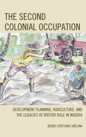 Knjiga Second Colonial Occupation Bekeh Utietiang Ukelina