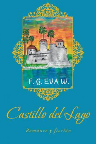 Kniha Castillo del Lago F. G. EVA W.