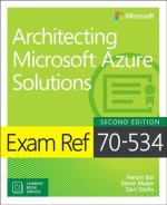 Carte Exam Ref 70-535 Architecting Microsoft Azure Solutions Haishi Bai