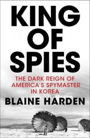 Kniha King of Spies Blaine Harden