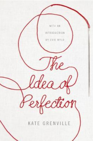 Könyv Idea of Perfection Kate Grenville