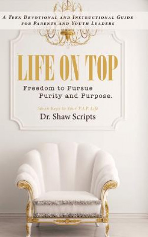 Libro Life on Top DR. SHAW SCRIPTS