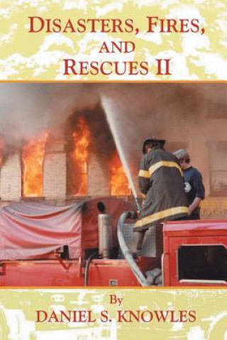 Carte Disasters, Fires, and Rescues 2 DANIEL KNOWLES