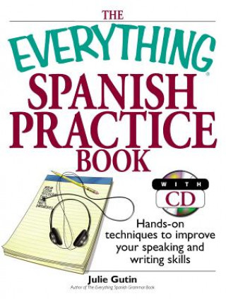 Könyv Everything Spanish Practice Book Julie Gutin