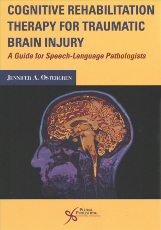 Carte Cognitive Rehabilitation Therapy for Traumatic Brain Injury Jennifer Ostergren