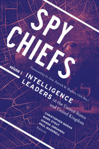 Книга Spy Chiefs: Volume 1 Moran