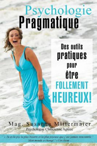 Kniha Psychologie Pragmatique - French SUSANNA MITTERMAIER