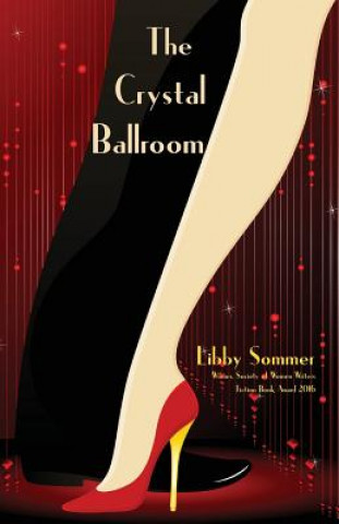 Книга Crystal Ballroom LIBBY SOMMER