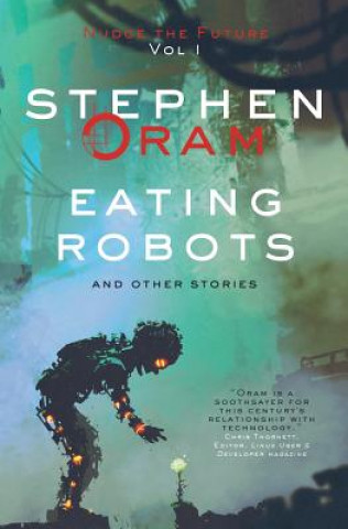 Carte Eating Robots Stephen Oram