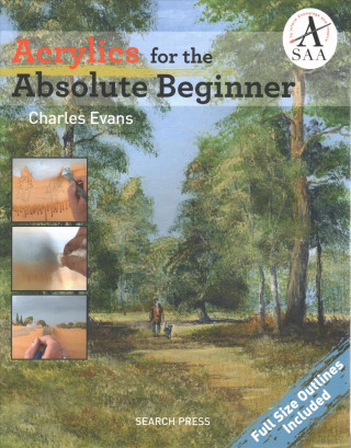 Kniha Acrylics for the Absolute Beginner Charles Evans