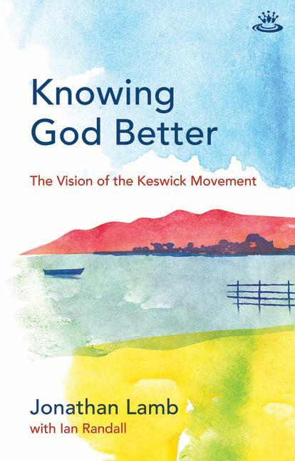 Kniha Knowing God Better LAMB  JONATHAN  RAND