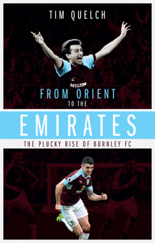 Kniha From Orient to the Emirates Tim Quelch