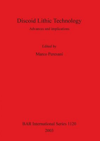 Carte Discoid Lithic Technology Marco Peresani