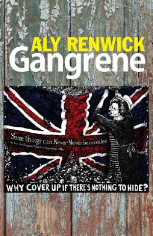 Kniha Gangrene Aly Renwick