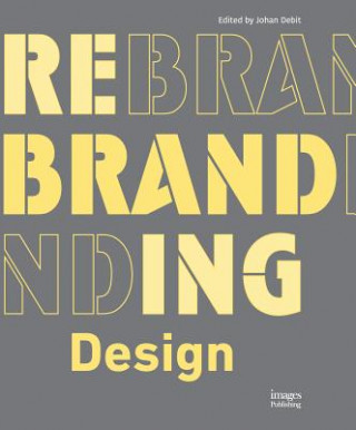 Kniha Rebranding Design Johan Debit