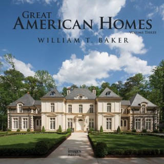 Książka Great American Homes William T Baker