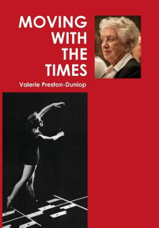 Book Moving With The Times VALE PRESTON-DUNLOP