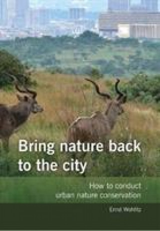 Buch Bring nature back to the city Ernst Wohlitz