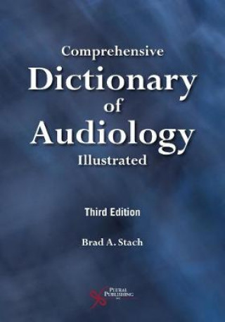 Kniha Comprehensive Dictionary of Audiology Brad A Stach