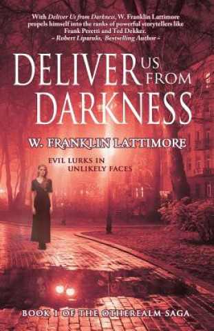 Βιβλίο Deliver Us From Darkness W. FRANKL LATTIMORE