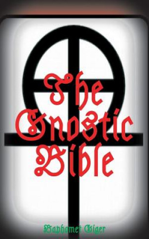 Kniha Gnostic Bible BAPHOMET GIGER