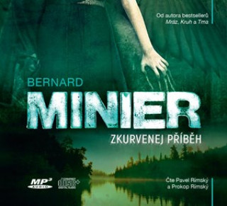 Audio Zkurvenej příběh Bernard Minier