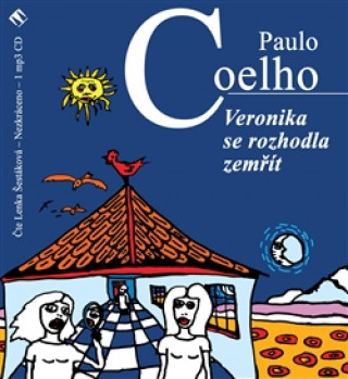 Audio Veronika se rozhodla zemřít Paulo Coelho