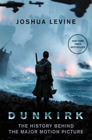 Книга Dunkirk Joshua Levine