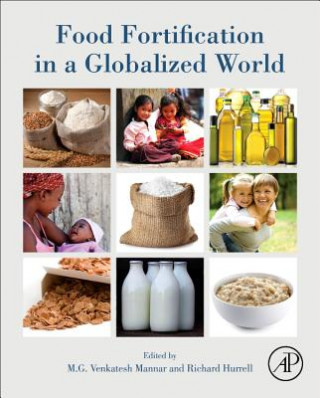 Książka Food Fortification in a Globalized World M. G. Venkatesh Mannar