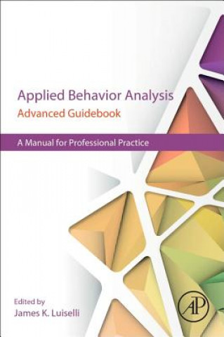 Βιβλίο Applied Behavior Analysis Advanced Guidebook James K. Luiselli