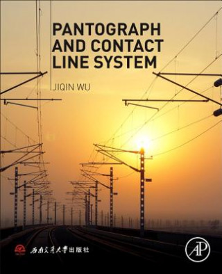 Knjiga Pantograph and Contact Line System Jiqing Wu