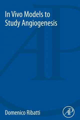 Carte In Vivo Models to Study Angiogenesis Domenico Ribatti
