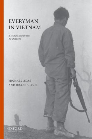 Livre Everyman in Vietnam: A Soldier's Journey Into the Quagmire Michael Adas