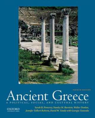 Kniha Ancient Greece: A Political, Social, and Cultural History Sarah B. Pomeroy
