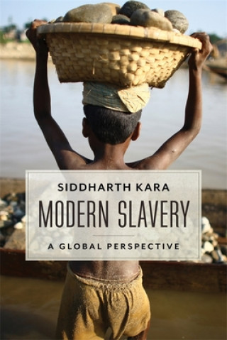 Könyv Modern Slavery Siddharth Kara