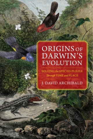 Könyv Origins of Darwin's Evolution J. David Archibald