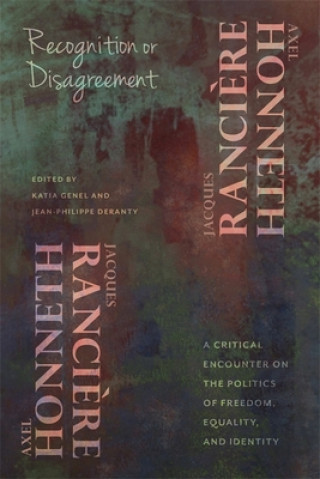 Knjiga Recognition or Disagreement Axel Honneth