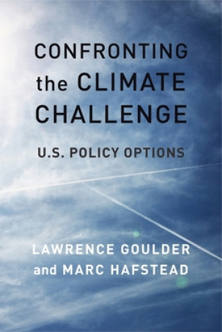Carte Confronting the Climate Challenge Lawrence H Goulder